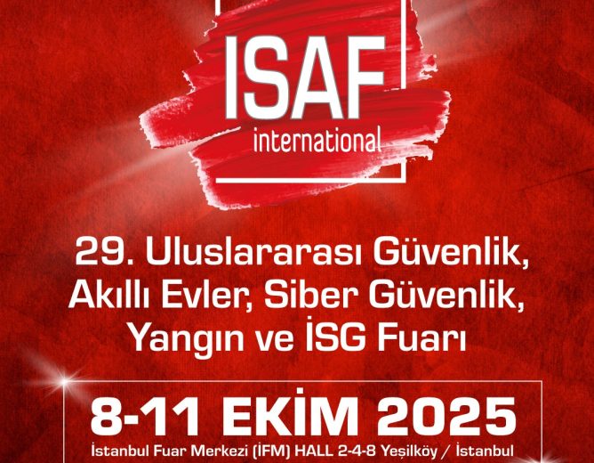 ISAF 2025 Güvenlik Sektörünün Dev Buluşması Başlıyor: Odakta Yangın Güvenliği Var!